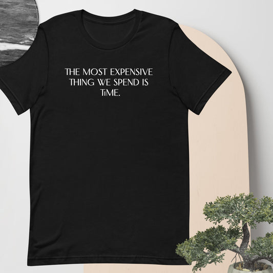 The Most Expensive Thing We Spend is Time-That's a Word! S.H.E Tee